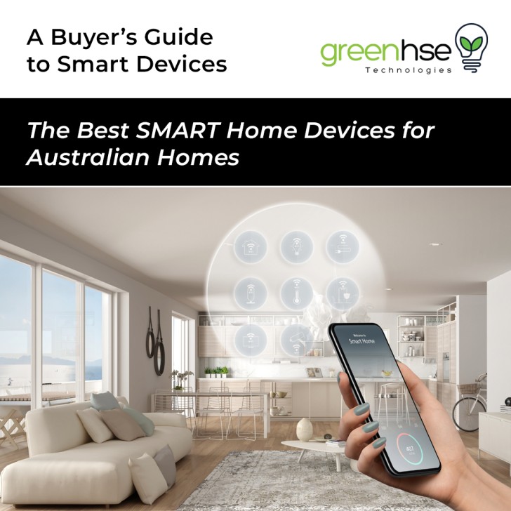 The Best Smart Home Devices for Australian Homes – A Buyer's Guide