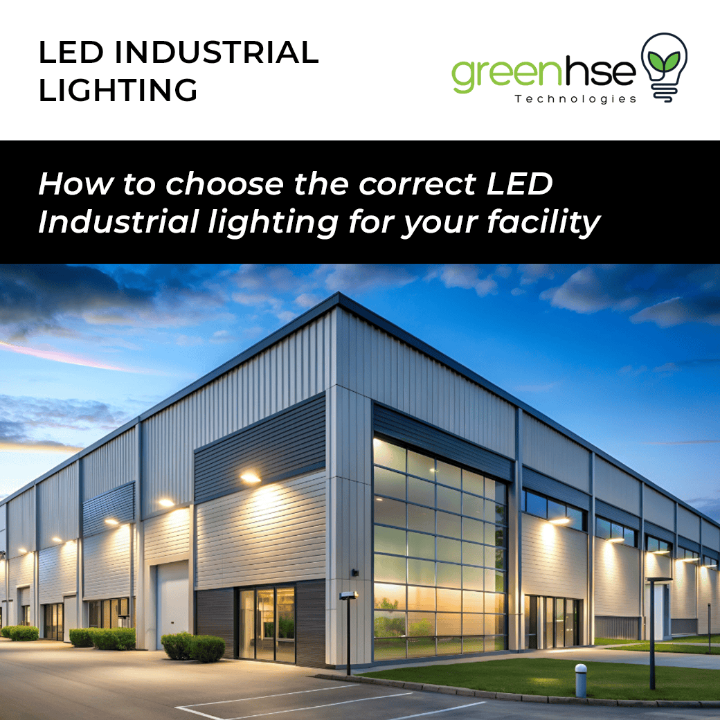 How to Choose the Right LED Industrial Lighting for Your Facility